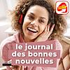 Le Journal des Bonnes nouvelles - Clermont - Radio SCOOP