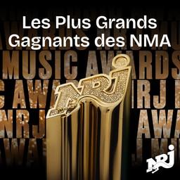 NRJ LES PLUS GRANDS GAGNANTS DES NMA