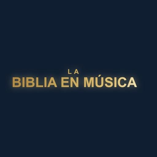 The Bible Music - La Biblia en Musica