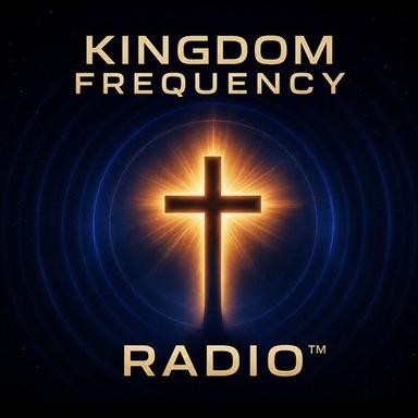 Kingdom Frequency Radio™