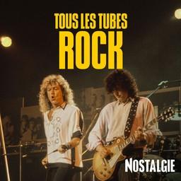NOSTALGIE TOUS LES TUBES ROCK
