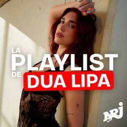 NRJ LA PLAYLIST DE DUA LIPA