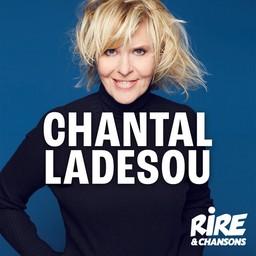 RIRE ET CHANSONS LA PLAYLIST DE CHANTAL LADESOU