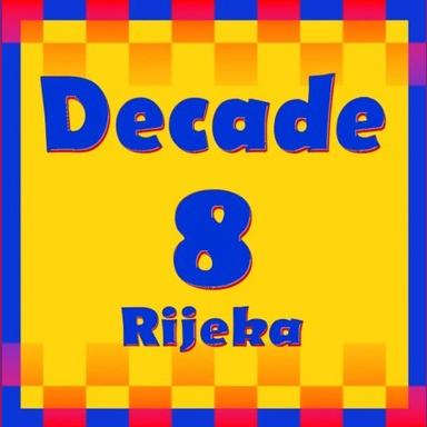 Decade 8 Rijeka